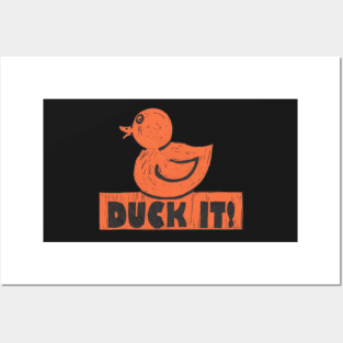 Rubber Duck It! For those especially good days. Posters and Art